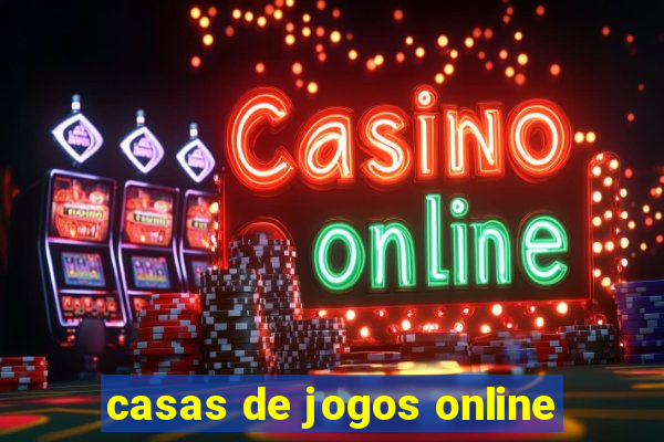 casas de jogos online